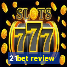 21bet review